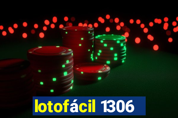 lotofácil 1306