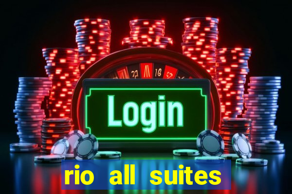 rio all suites hotel and casino