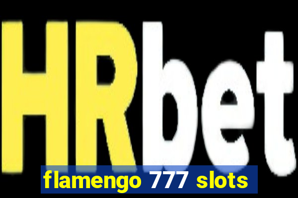 flamengo 777 slots