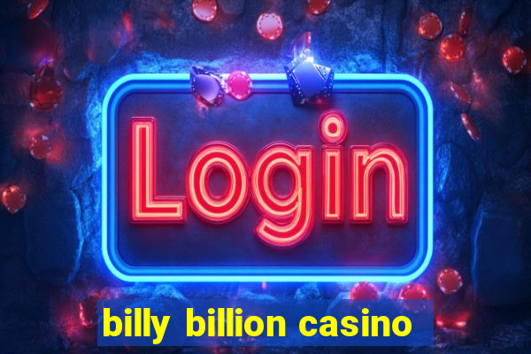 billy billion casino