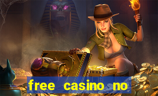 free casino no deposit money