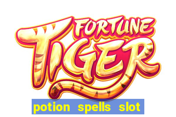 potion spells slot free play