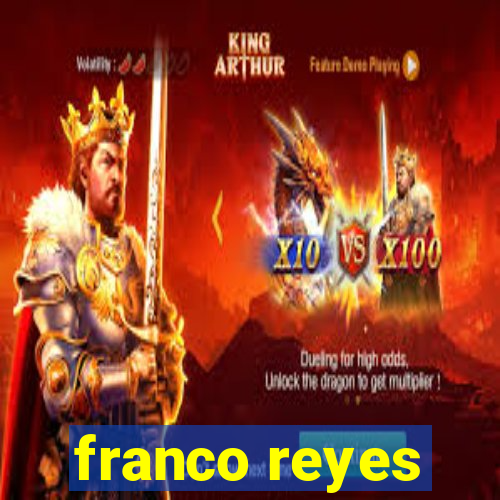 franco reyes