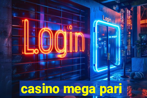 casino mega pari