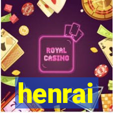 henrai