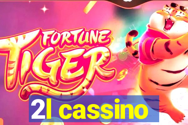 2l cassino