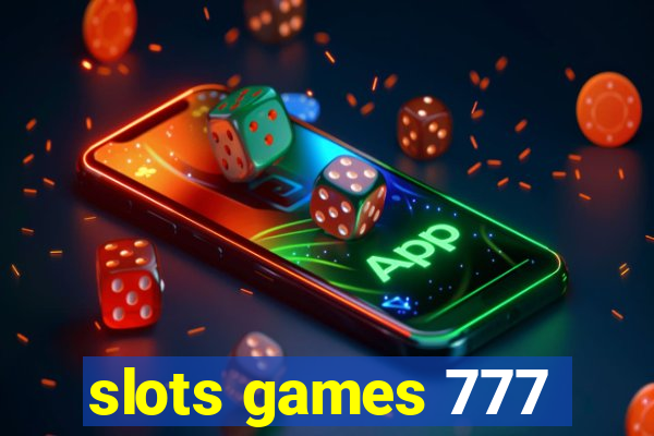 slots games 777