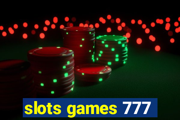 slots games 777