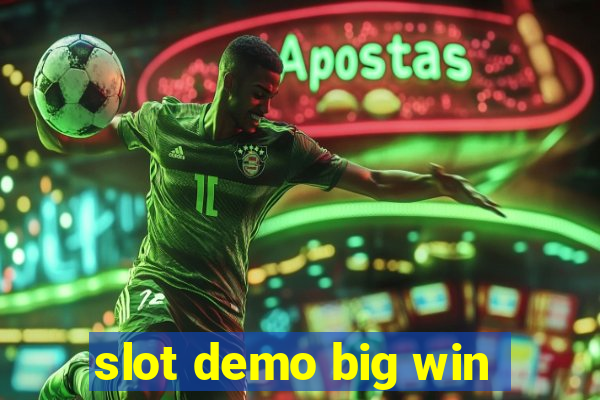 slot demo big win