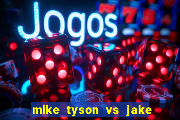 mike tyson vs jake paul assistir online