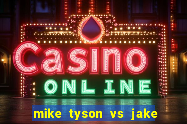 mike tyson vs jake paul assistir online