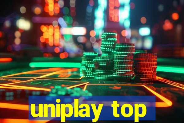 uniplay top