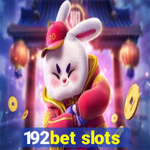 192bet slots