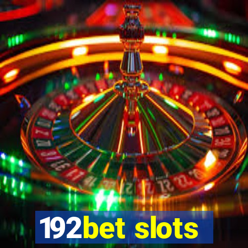 192bet slots