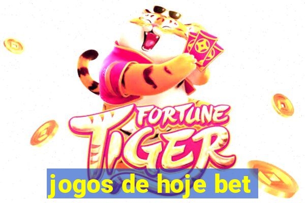 jogos de hoje bet