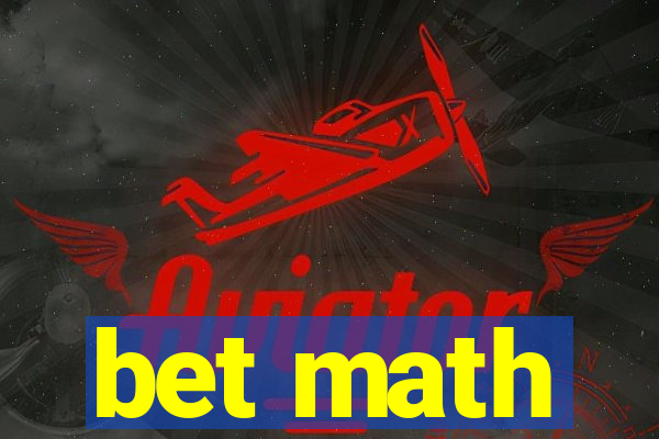 bet math