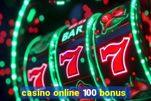 casino online 100 bonus