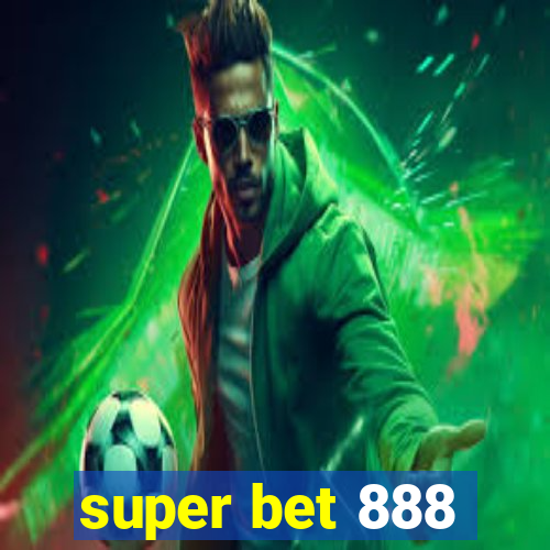 super bet 888