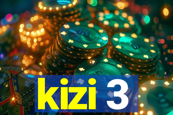 kizi 3