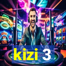 kizi 3