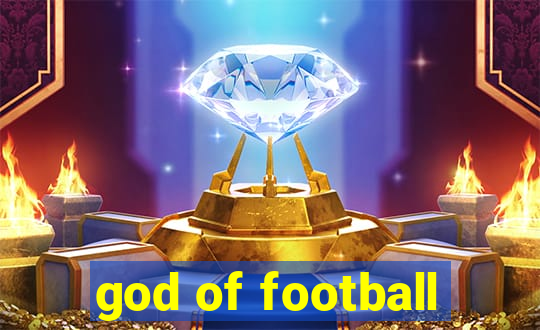 god of football