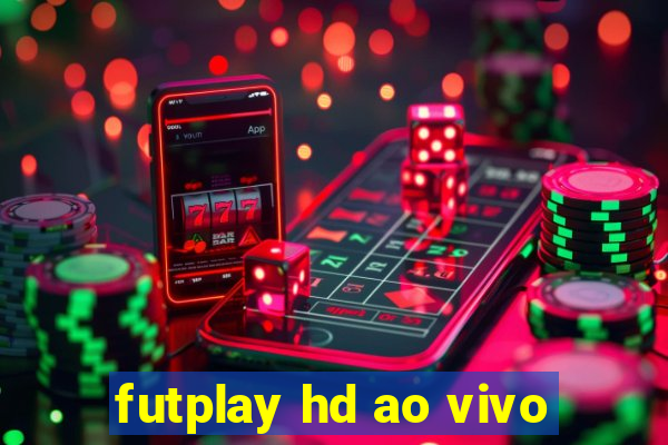 futplay hd ao vivo