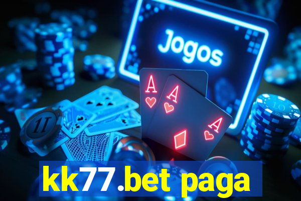 kk77.bet paga