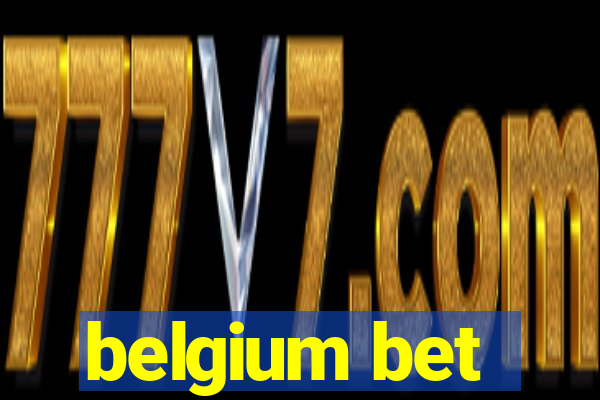 belgium bet