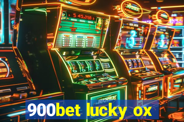 900bet lucky ox