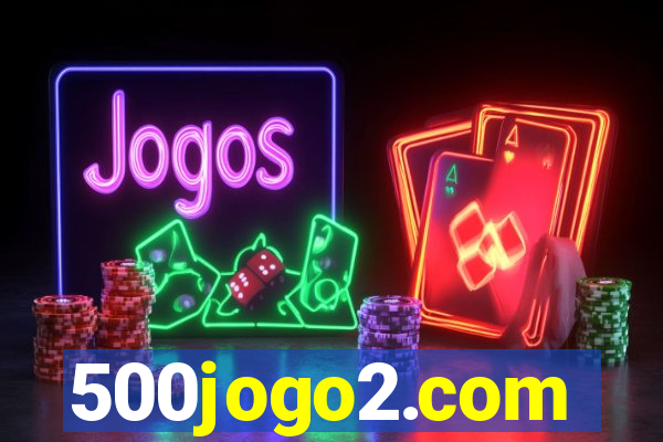 500jogo2.com