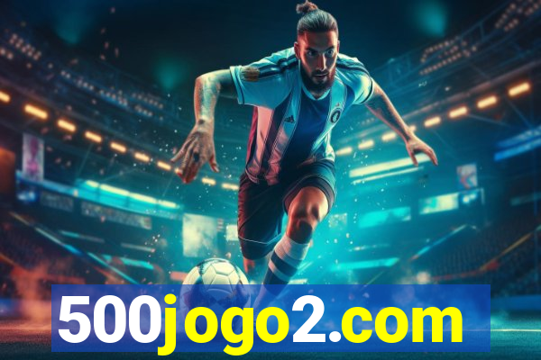 500jogo2.com