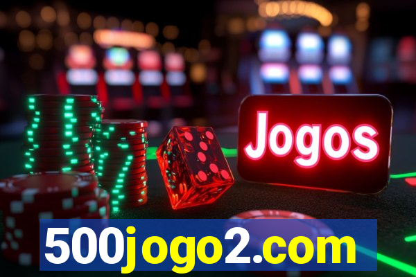 500jogo2.com