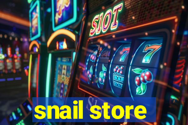 snail store