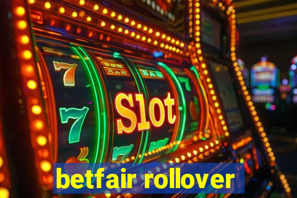 betfair rollover