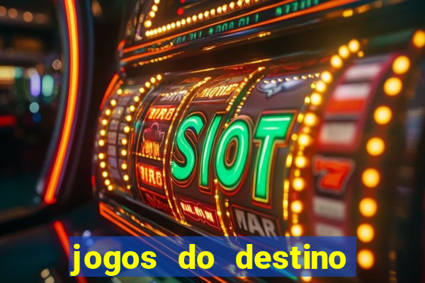 jogos do destino onde assistir