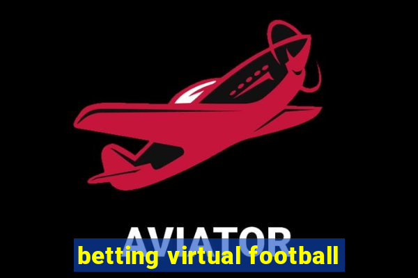 betting virtual football