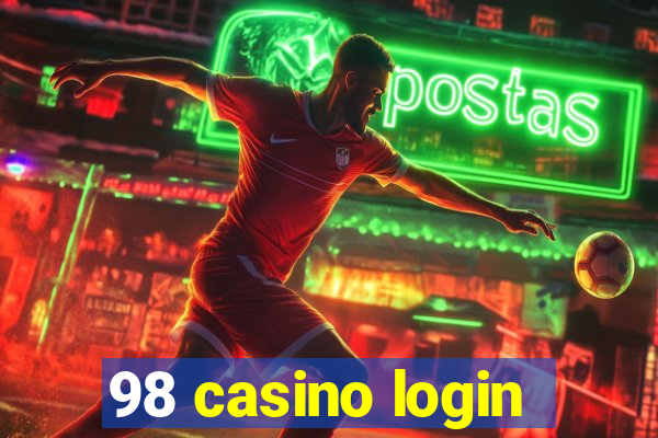 98 casino login