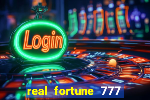 real fortune 777 paga mesmo