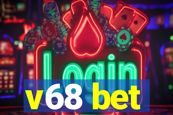 v68 bet