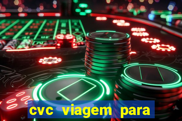 cvc viagem para porto seguro