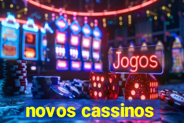 novos cassinos