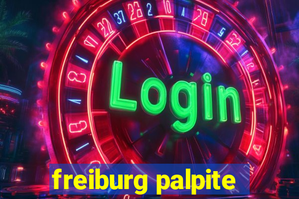 freiburg palpite