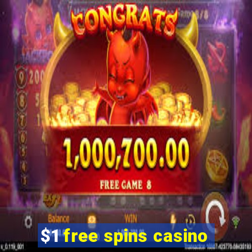 $1 free spins casino