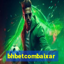 bhbetcombaixar