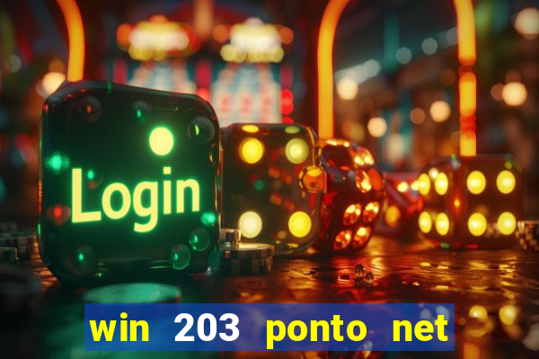 win 203 ponto net jogo download