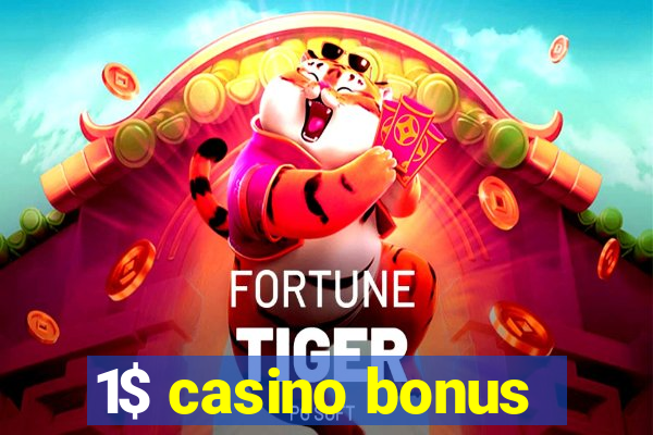 1$ casino bonus