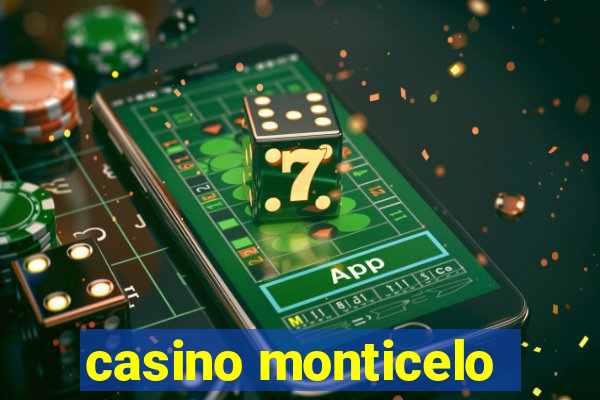 casino monticelo