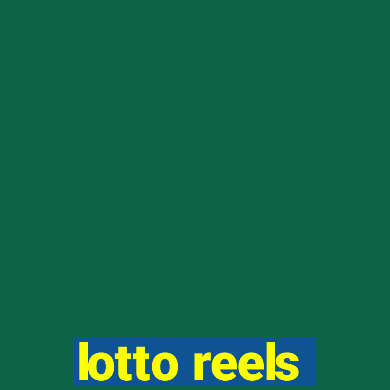 lotto reels