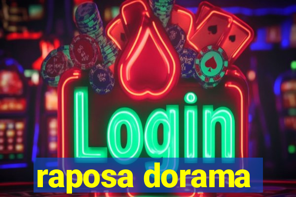 raposa dorama