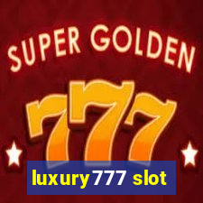 luxury777 slot